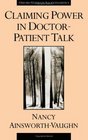 Claiming Power in DoctorPatient Talk