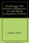 Pscyhology The Science of Behaviour 2ce with Media Companion CD Rom
