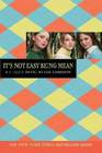 It's Not Easy Being Mean (Clique, Bk 7)