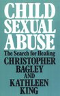 Child Sexual Abuse The Search for Healing