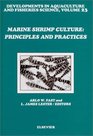 Marine Shrimp Culture Principles and Practices