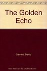 The Golden Echo