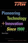 TRW Pioneering Technology and Innovation Since 1900