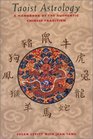 Taoist Astrology  A Handbook of the Authentic Chinese Tradition