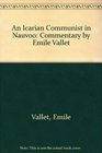An Icarian Communist in Nauvoo Commentary by Emile Vallet