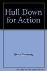 Hull Down for Action