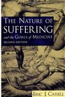 The Nature of Suffering and the Goals of Medicine