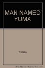 Man Named Yuma