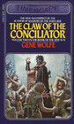 The Claw of the Conciliator (Urth : Book of the New Sun, Bk 2)