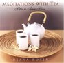 Meditations With Tea Paths to Inner Peace