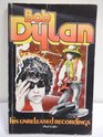 Bob Dylan His Unreleased Recordings