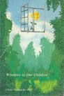 Windows to our children A Gestalt therapy approach to children and adolescents
