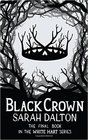 Black Crown (White Hart) (Volume 3)