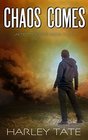 Chaos Comes: A Post-Apocalyptic Survival Thriller (After the EMP)
