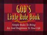 God's Little Rule Book Simple Rules to Bring Joy and Happiness to Your Life