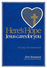 Here's Hope Jesus Care for you New Testament NIV