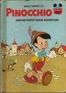 Walt Disney's Pinocchio and His Puppet Show Adventure (Disney's Wonderful World of Reading Series, Number 10)