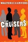 Cruisers, Bk 1