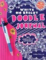 Write in White Doodle Journal My Brilliant Scribbles