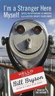 I'm a Stranger Here Myself : Notes on Returning to America After Twenty Years Away (Abridged Audio Cassette)