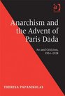 Anarchism and the Advent of Paris Dada
