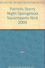Patricks Starry Night Spongebob Squarepants Nick 2004