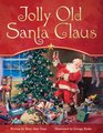 Jolly Old Santa Claus