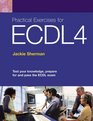 ECDL Success WITH How to Pass ECDL 4 Office 2003 AND Practical Exercises for ECDL 4