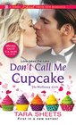 Don't Call Me Cupcake (Holloway Girls, Bk 1)