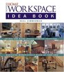 Taunton's Home Workspace Idea Book