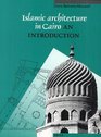 Islamic Architecture in Cairo An Introduction