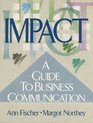 Impact A Guide to Business Communication