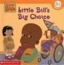 Little Bill\'s Big Choice (Little Bill)