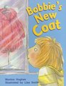 Bobbie's New Coat (Rigby Literacy)
