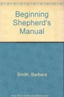 Beginning Shepherd's Manual