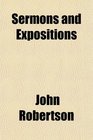 Sermons and Expositions