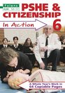 PSHE and Citizenship in Action Bk 6