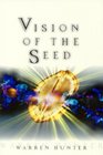 Vision of the seed
