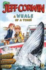 A Whale of a Time Junior Explorer SeriesBook 4