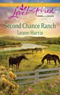 Second Chance Ranch (McClure's, Bk 1) (Home on the Ranch) (Love Inspired)