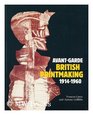 Avantgarde British Printmaking 191460