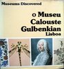 The Calouste Gulbenkian Museum