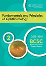 20152016 Basic and Clinical Science Course  Section 2 Fundamentals and Principles of Ophthalmology