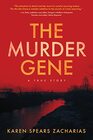 The Murder Gene A True Story