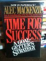 Time for Success A GoalGetter's Strategy