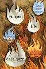 Eternal Life A Novel