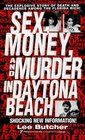Sex Money and Murder in Daytona Beach