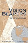 Vision Bearers Dynamic Evangelism in the 21st Century