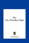 The City Of Endless Night