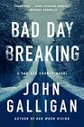 Bad Day Breaking (Bad Axe County, Bk 4)